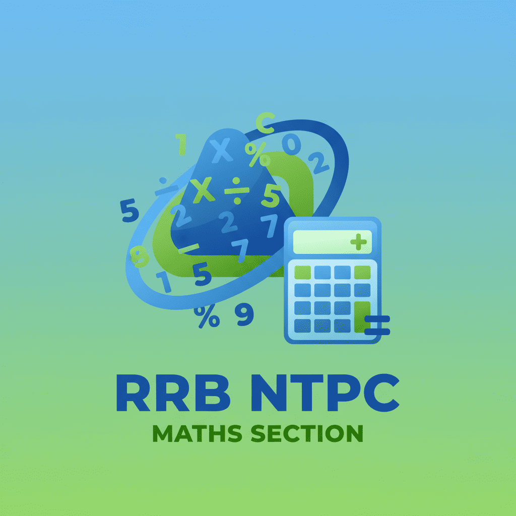 Important Topics for RRB NTPC Maths Section